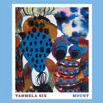 TAHMELA SIX - Mount LP