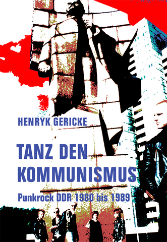 HENRYK GERICKE - Tanz Den Kommunismus BOOK