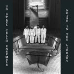 U.S. STEEL CELLO ENSEMBLE - Noise In The Library LP