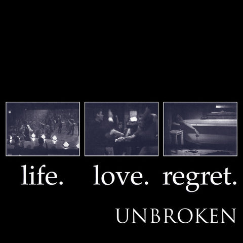 UNBROKEN - Life. Love. Regret DLP