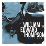 WILLIAM EDWARD THOMPSON - Sleep Test LP