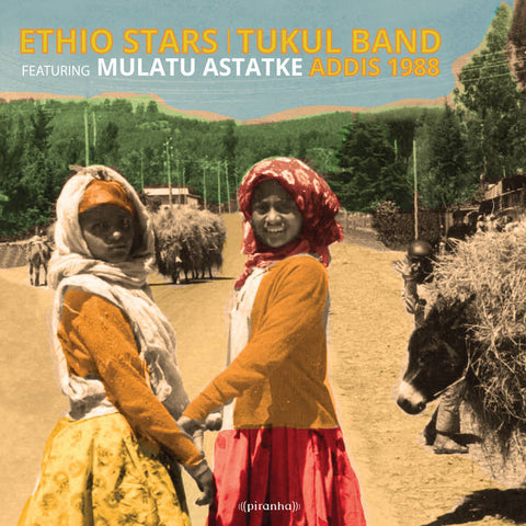 ETHIO STARS | TUKUL BAND feat. MULATU ASTATKE - Addis 1988 LP