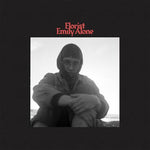FLORIST - emily alone LP