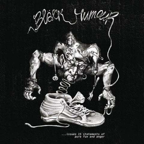 BLACK HUMOUR - ...Issues 15 Statements Of Pure Fun and Anger TAPE