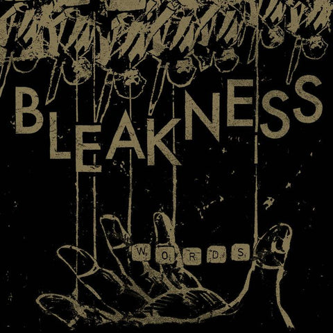 BLEAKNESS - Words 7“