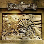 BOLT THROWER - those once loyal LP