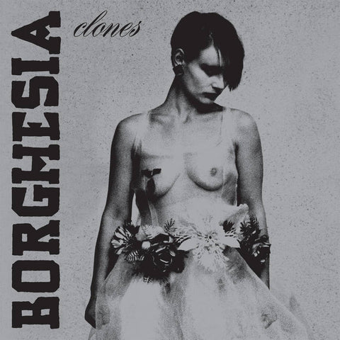 BORGHESIA - Clones LP