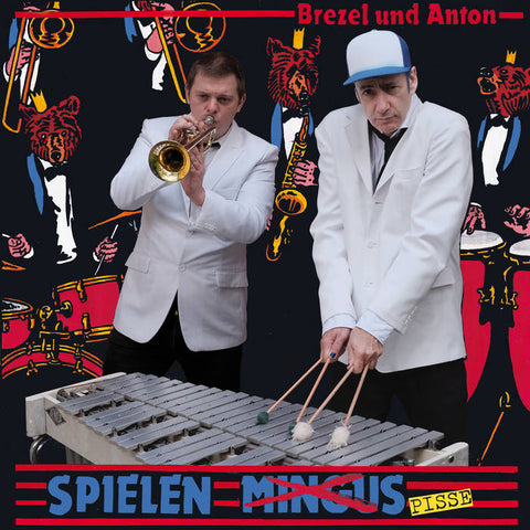 BREZEL GÖRING & ANTON GARBER - Brezel & Anton spielen Pisse 7"