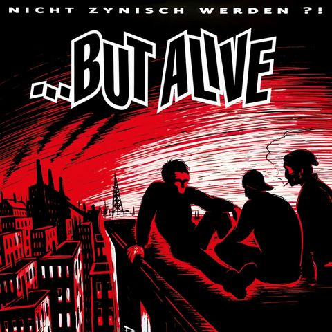 BUT ALIVE - Nicht Zynisch Werden ?! LP