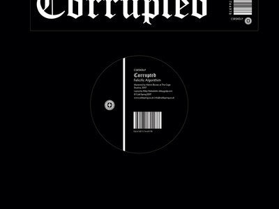 CORRUPTED - Felicific Algorithim LP