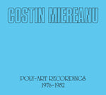 COSTIN MIEREANU - Poly-Art Recordings 1976-1982 6xCD BOXSET