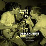 DESCENDENTS - I Don't Want To Grow Up LP