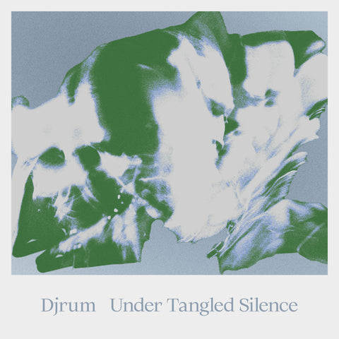 DJRUM - Under Tangled Silence DLP