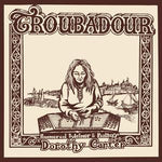 DOROTHY CARTER - Troubadour LP