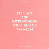 JOHANNES RØD - Free Jazz and Improvisation on LP and CD 1965 - 2024 BOOK