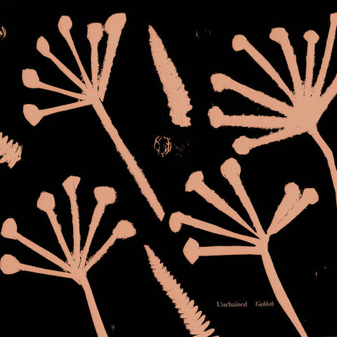 UNCHAINED - Gabbeh LP