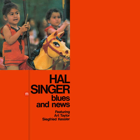 HAL SINGER - Blues And News LP
