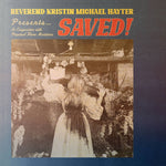 REVEREND KRISTIN MICHAEL HAYTER - Saved! LP