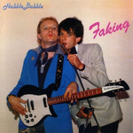 HUBBLE BUBBLE - Faking LP