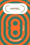KAPSEL - Band 05: Der Einsiedler MAGAZINE + TAPE