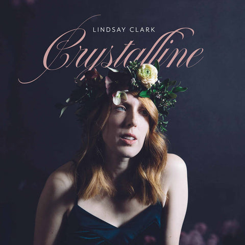 LINDSAY CLARK - Crystalline LP