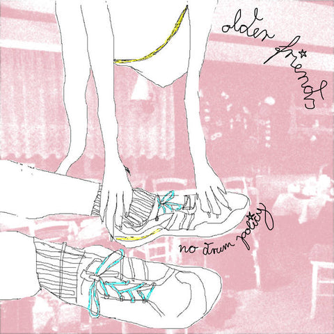 OLDER FRIENDS - No Drum Policy LP