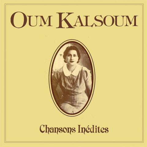 OUM KALSOUM - Chansons Inédites LP