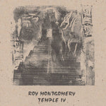 ROY MONTGOMERY - Temple IV DLP