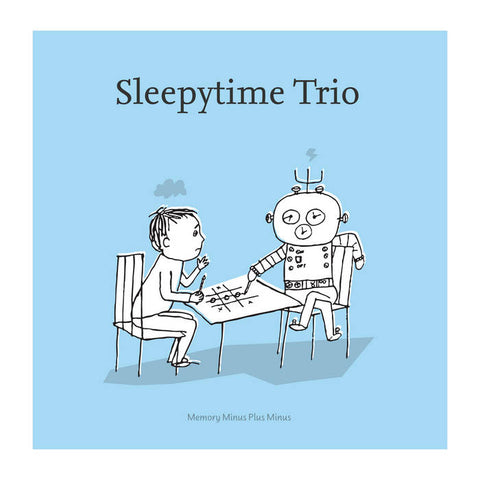 SLEEPYTIME TRIO - Memory Minus Plus Minus LP