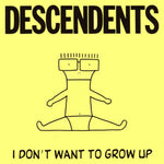 DESCENDENTS - I Don't Want To Grow Up LP