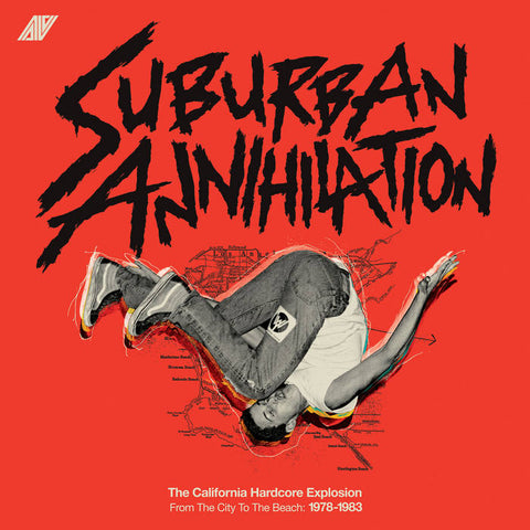 V/A - Suburban Annihalation (The California Hardcore Explosion From The City To The Beach: 1978-1983) DLP