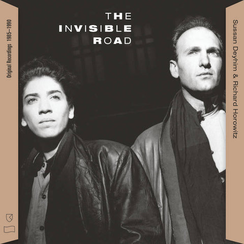 SUSSAN DEYHIM & RICHARD HOROWITZ - The Invisible Road: Original Recordings, 1985–1990 LP