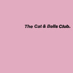 THE CAT & BELLS CLUB - The Cat & Bells Club LP