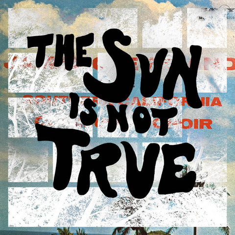 V/A - The Sun Is Not True LP