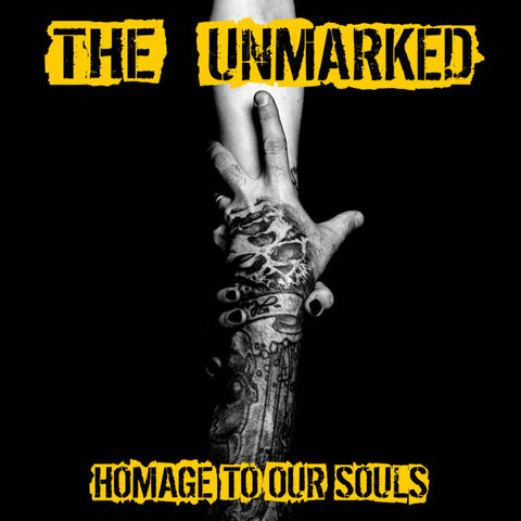 THE UNMARKED -  Homage To Our Souls 10"