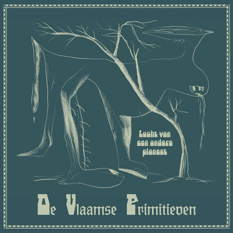 DE VLAAMSE PRIMITIEVEN - Lucht Van Een Andere Planeet LP