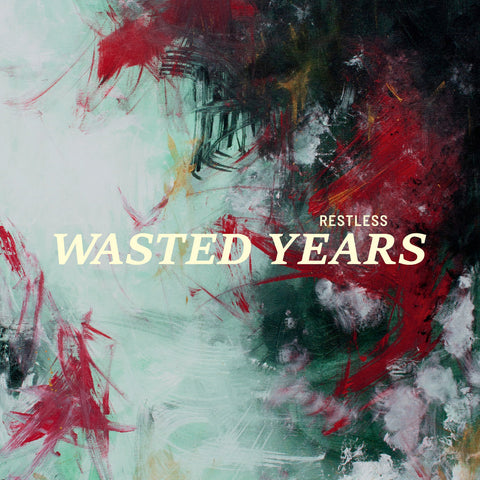 WASTED YEARS - Restless LP