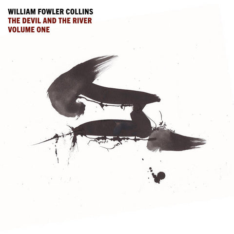 WILLIAM FOWLER COLLINS - The Devil And The River, Volume One TAPE