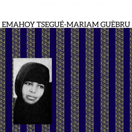 EMAHOY TSEGUE MARIAM GUEBRU - s/t LP