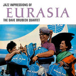 THE DAVE BRUBECK QUARTET - Jazz Impressions Of Eurasia LP