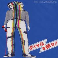 SLOW MOTIONS - Dial Eleven LP