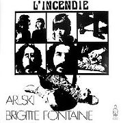 BRIGITTE FONTAINE & ARESKI - L'INCENDIE LP