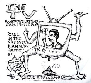 TV WATCHERS - Carl In The Sky With Diamonds 7"