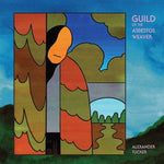 ALEXANDER TUCKER - Guild Of The Asbestos Weaver LP