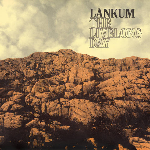 LANKUM - The Livelong Day DLP