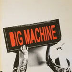 BIG MACHINE - same 7"