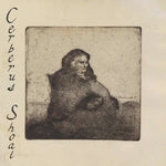 CERBERUS SHOAL - Cerberus Shoal (Anniversary Edition) LP