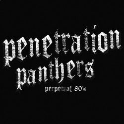 PENETRATION PANTHERS - Perpetual 80's 7"