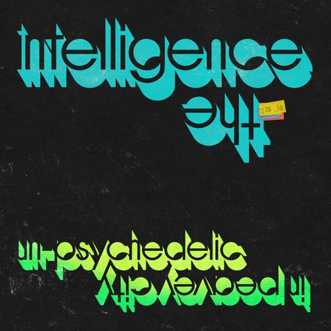 THE INTELLIGENCE - Un-Psychedelic In Peavey City LP