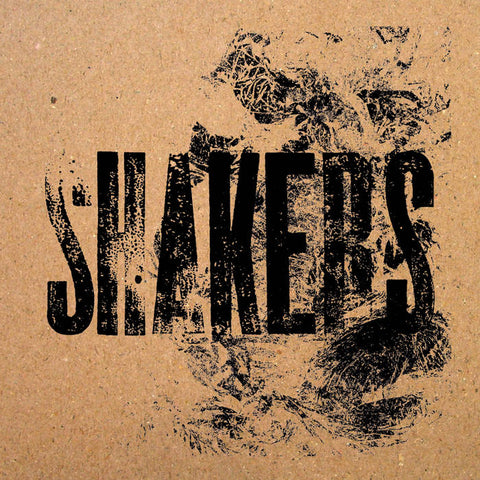 SHAKERS - s/t 7"